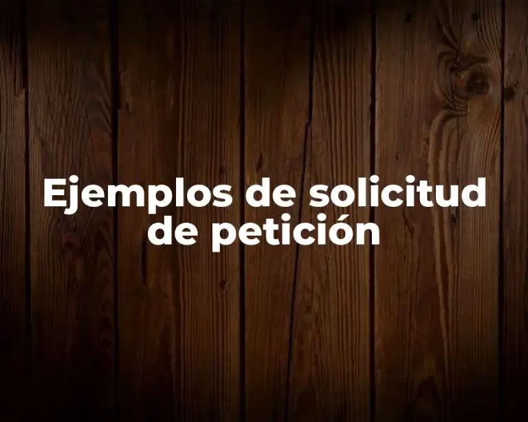 Ejemplos de solicitud de petición