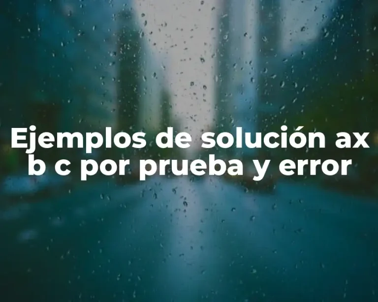 Ejemplos de solución ax b c por prueba y error