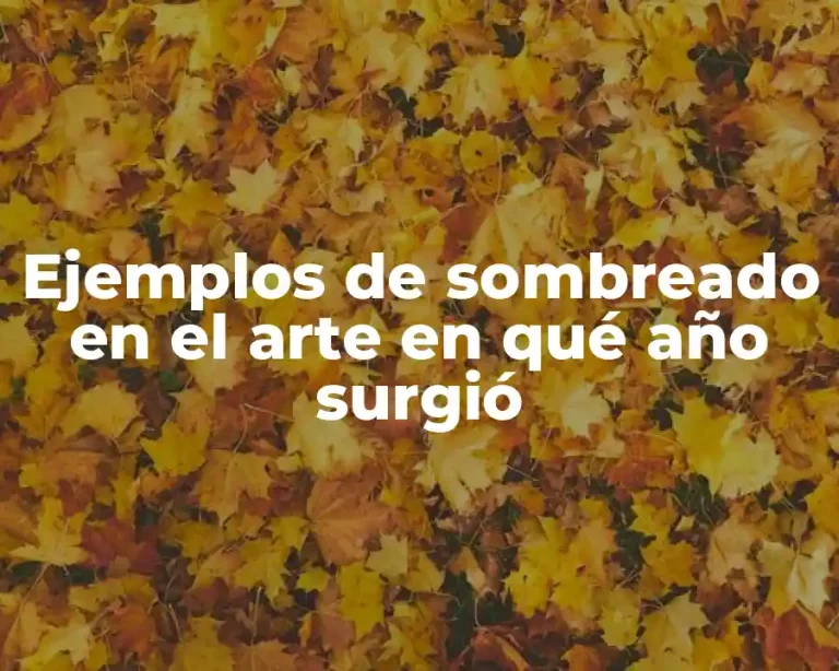 Ejemplos de sombreado en el arte en qué año surgió