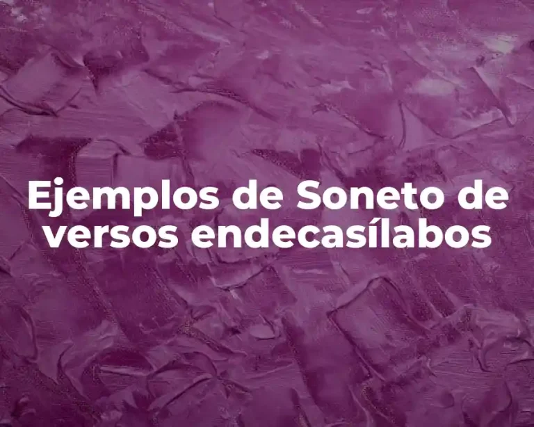 Ejemplos de Soneto de versos endecasílabos