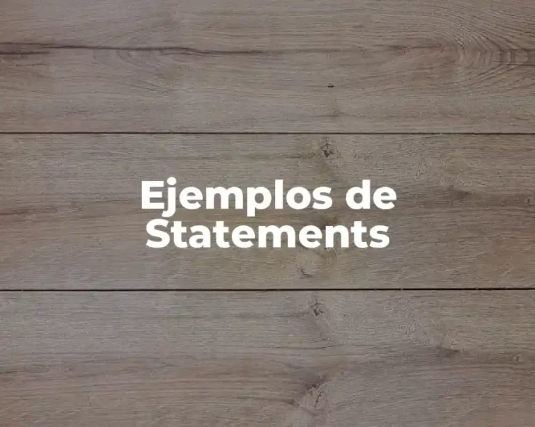 Ejemplos de Statements