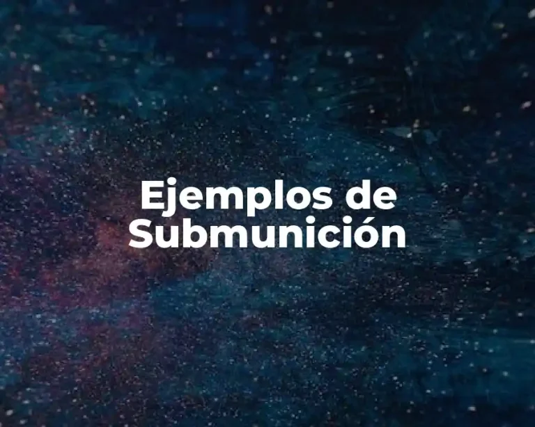 Ejemplos de Submunición