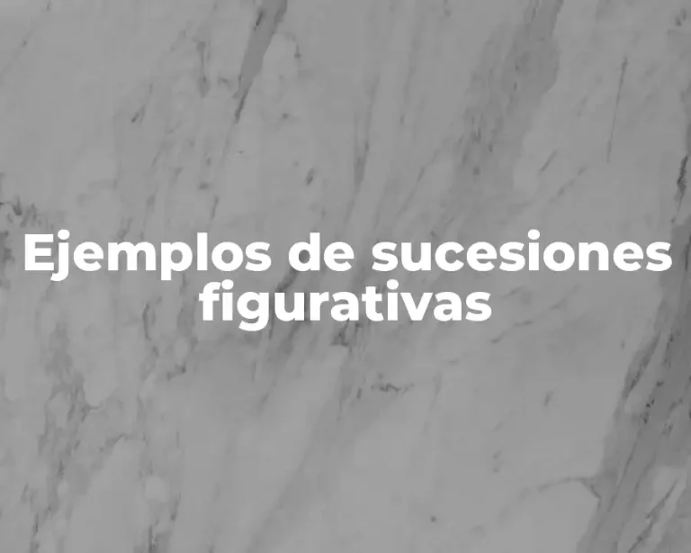 Ejemplos de sucesiones figurativas