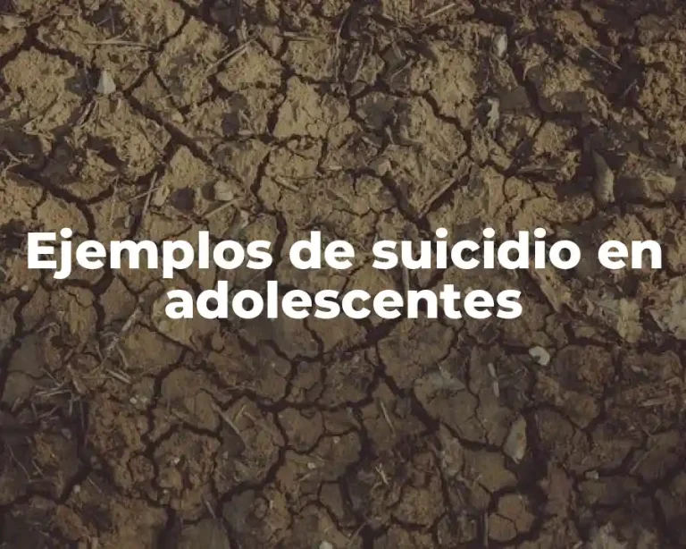 Ejemplos de suicidio en adolescentes