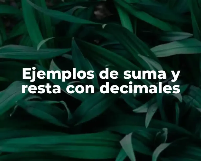 Ejemplos de suma y resta con decimales