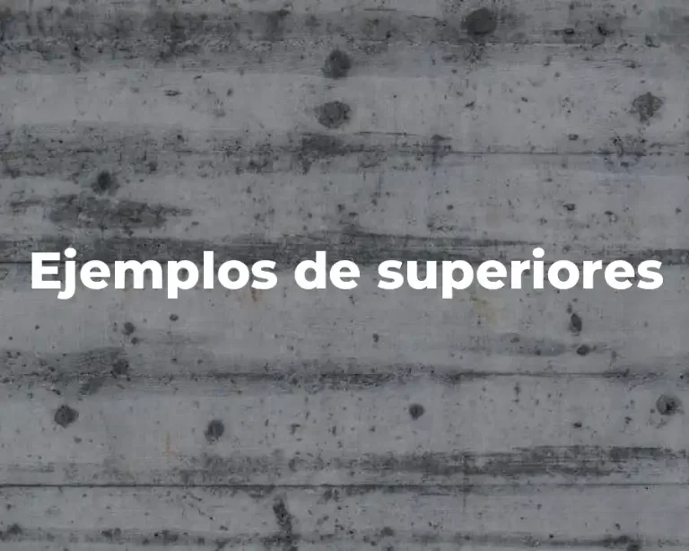 Ejemplos de superiores