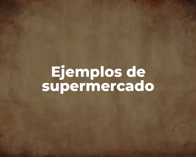 Ejemplos de supermercado