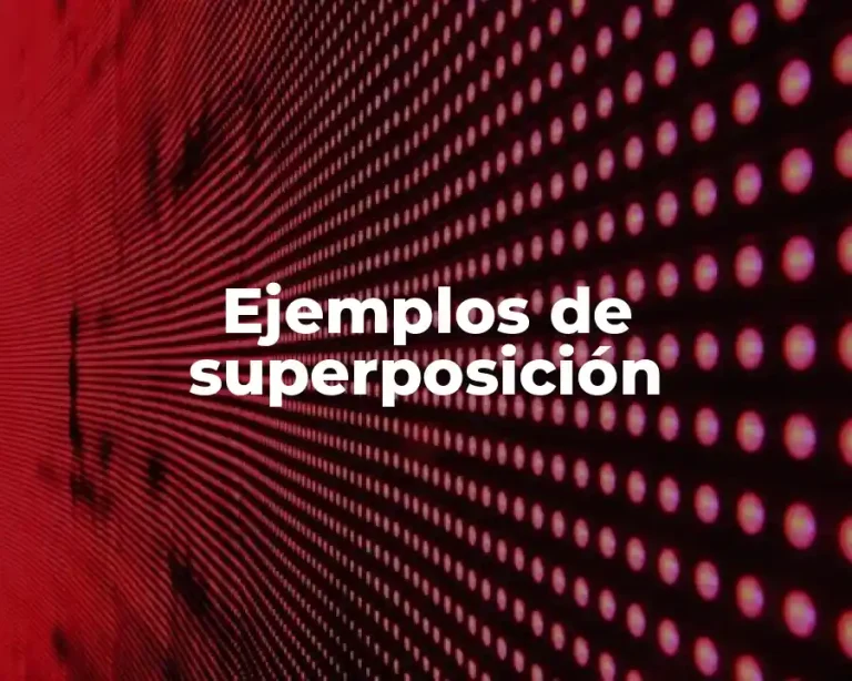 Ejemplos de superposición