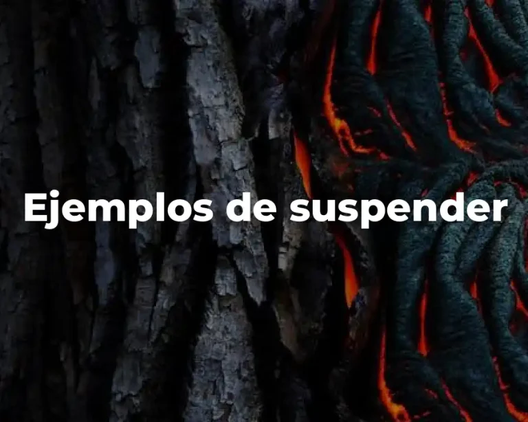 Ejemplos de suspender