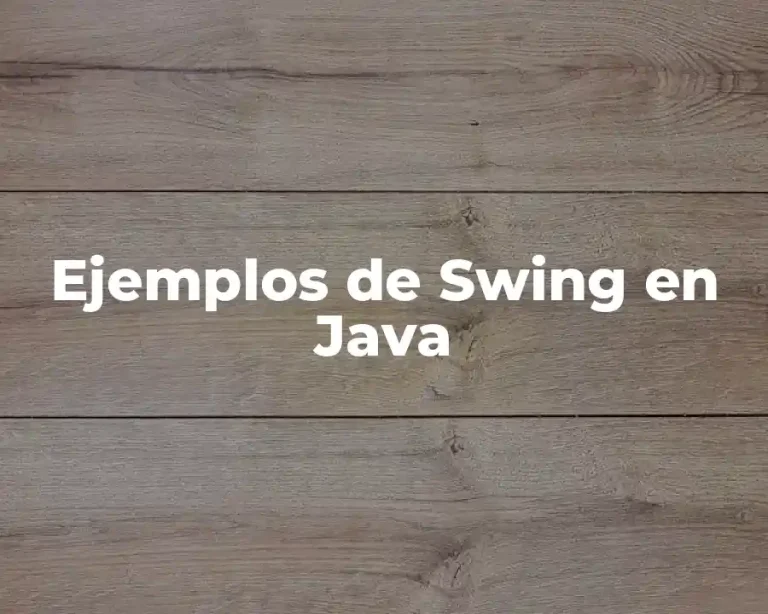 Ejemplos de Swing en Java