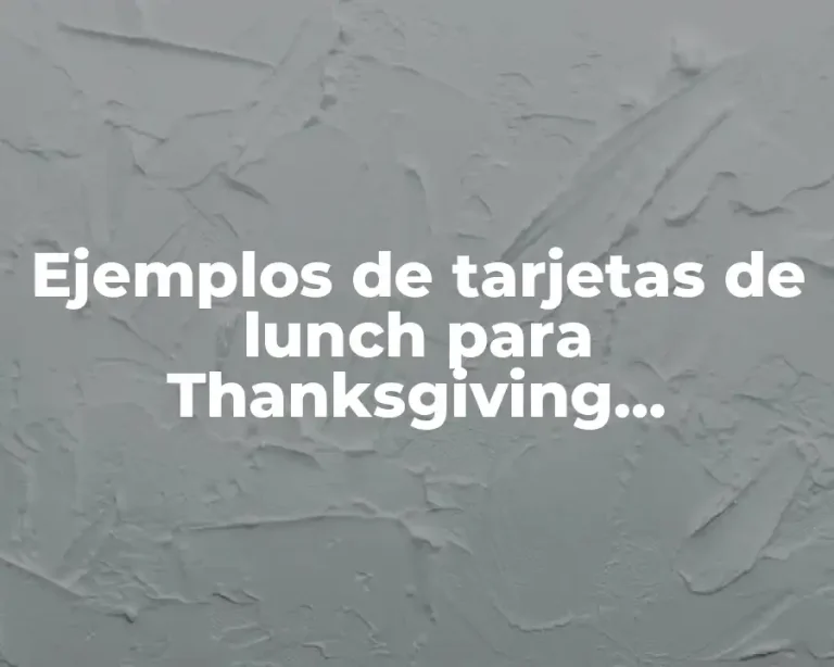 Ejemplos de tarjetas de lunch para Thanksgiving printeables