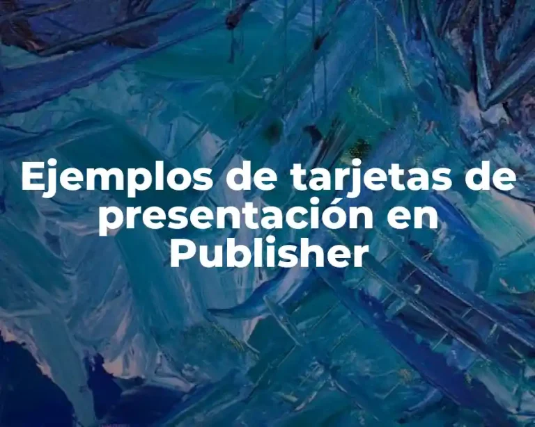 Ejemplos de tarjetas de presentación en Publisher