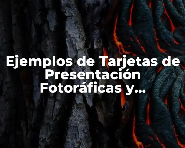 Ejemplos de Tarjetas de Presentación Fotoráficas y Significado