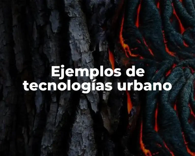 Ejemplos de tecnologías urbano
