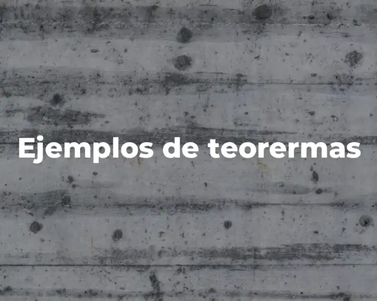 Ejemplos de teorermas