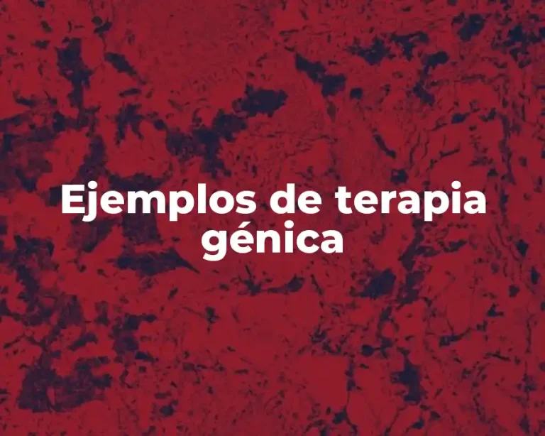 Ejemplos de terapia génica