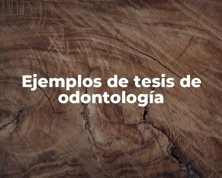 Ejemplos de tesis de odontología