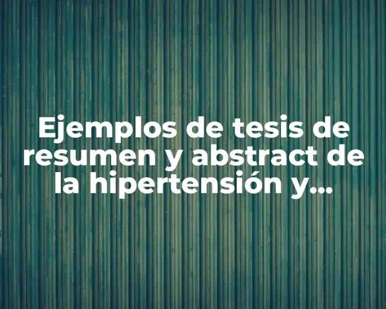 Ejemplos de tesis de resumen y abstract de la hipertensión y Significado