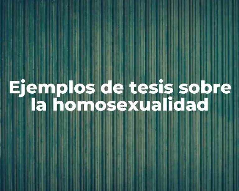 Ejemplos de tesis sobre la homosexualidad