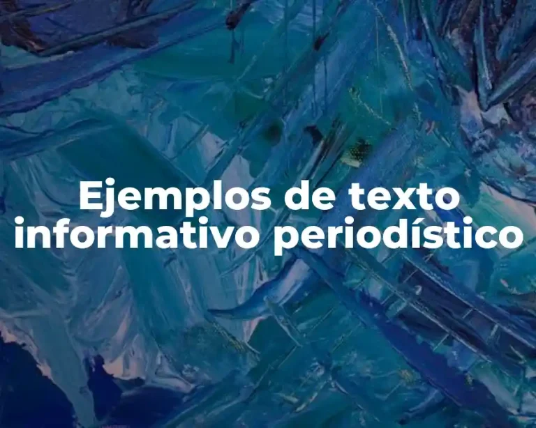 Ejemplos de texto informativo periodístico