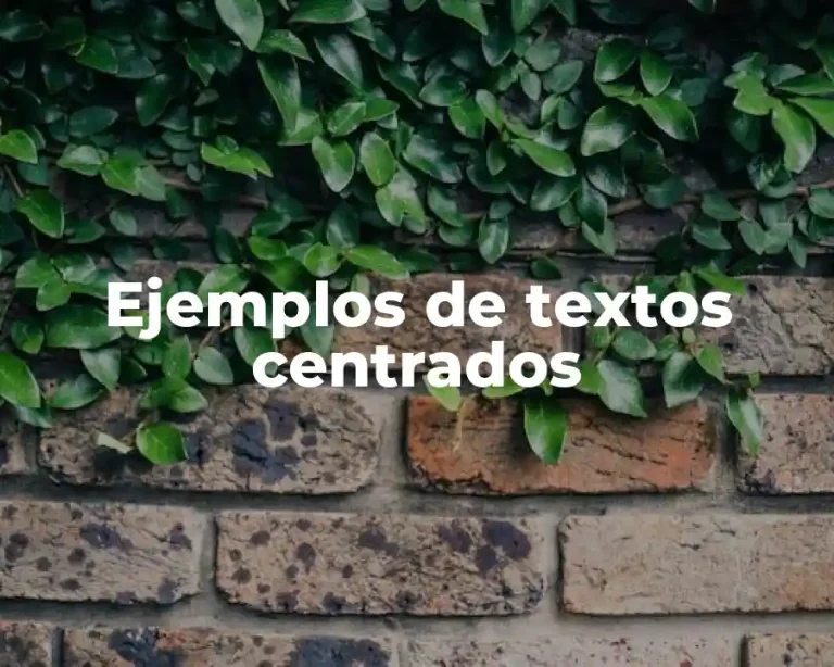 Ejemplos de textos centrados