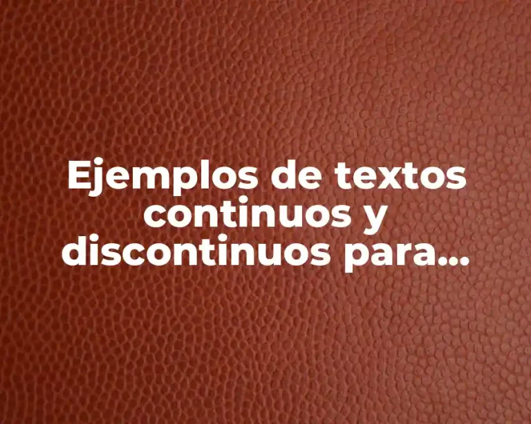 Ejemplos de textos continuos y discontinuos para primaria