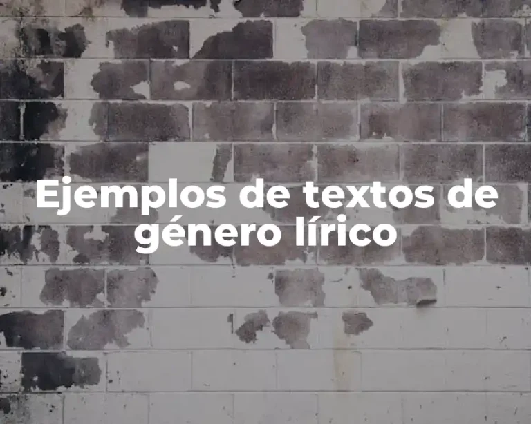Ejemplos de textos de género lírico