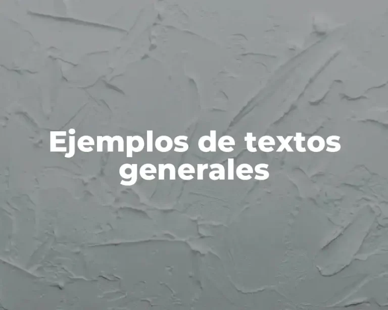 Ejemplos de textos generales