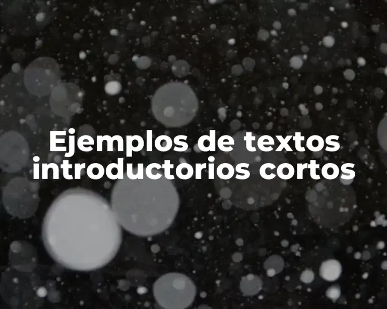 Ejemplos de textos introductorios cortos