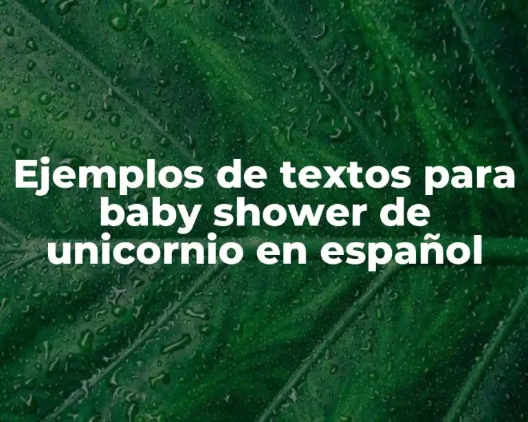 Ejemplos de textos para baby shower de unicornio en español