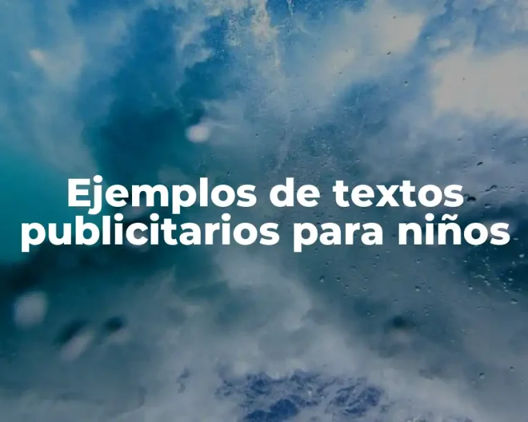 Ejemplos de textos publicitarios para niños