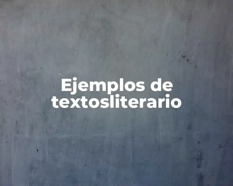 Ejemplos de textosliterario