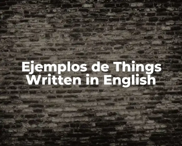 Ejemplos de Things Written in English