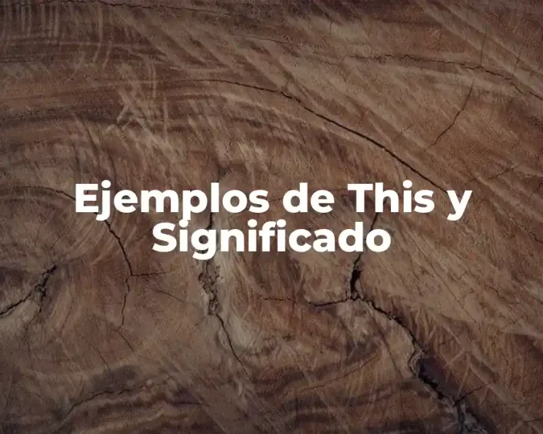 Ejemplos de This y Significado