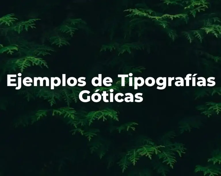 Ejemplos de Tipografías Góticas