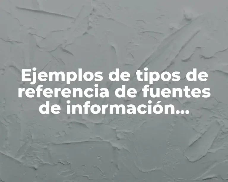 Ejemplos de tipos de referencia de fuentes de información bibliográfica