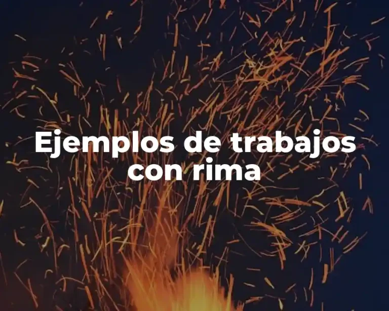 Ejemplos de trabajos con rima
