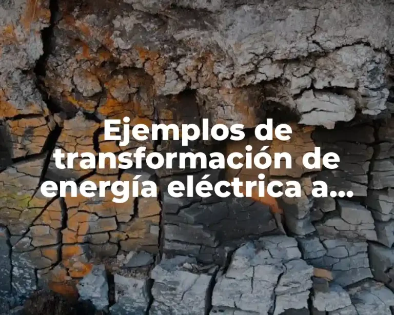 Ejemplos de transformación de energía eléctrica a cinética