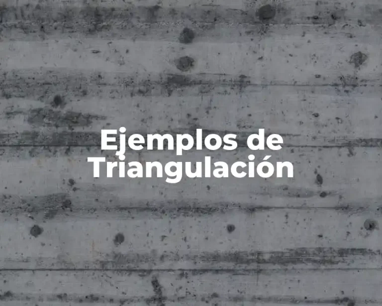 Ejemplos de Triangulación