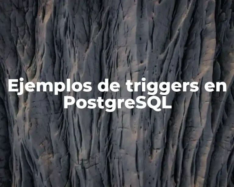 Ejemplos de triggers en PostgreSQL