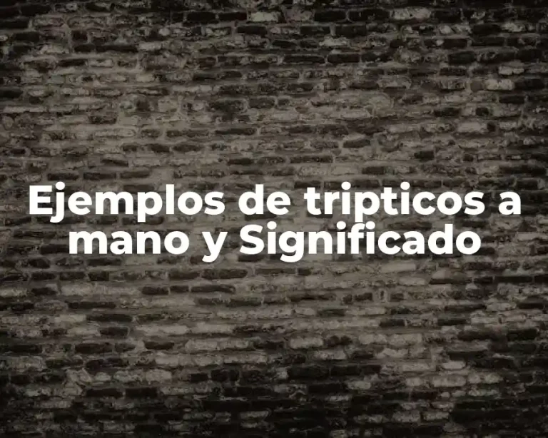 Ejemplos de tripticos a mano y Significado