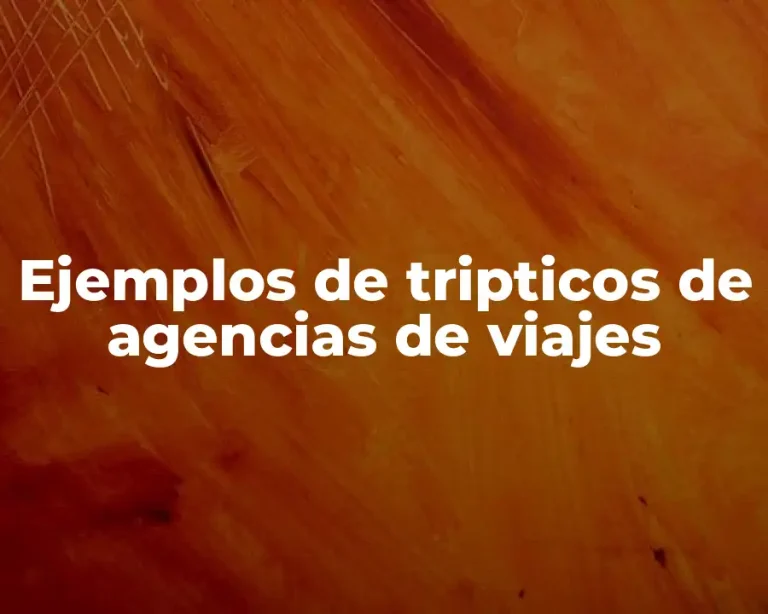 Ejemplos de tripticos de agencias de viajes