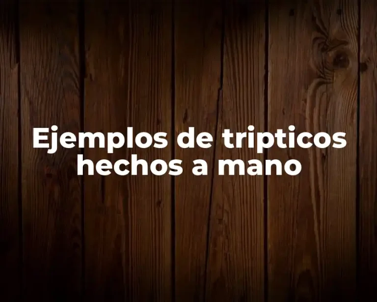 Ejemplos de tripticos hechos a mano