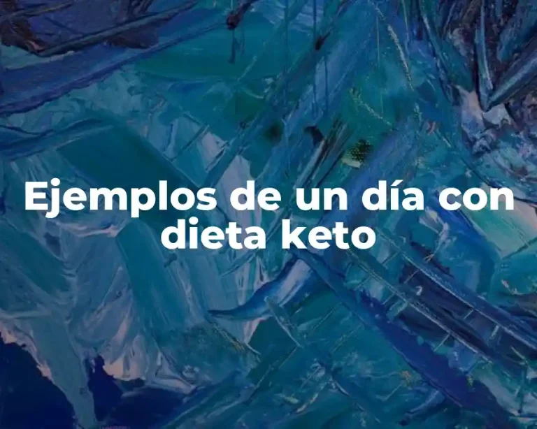 Ejemplos de un día con dieta keto