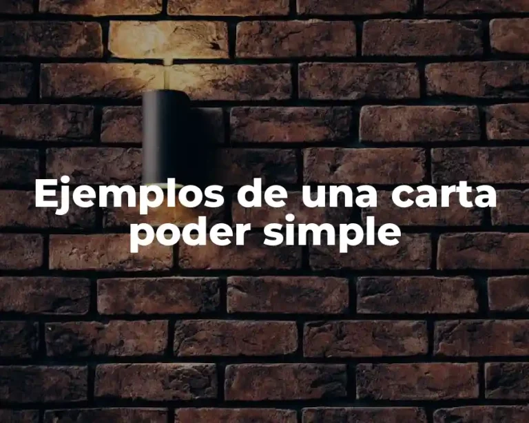 Ejemplos de una carta poder simple