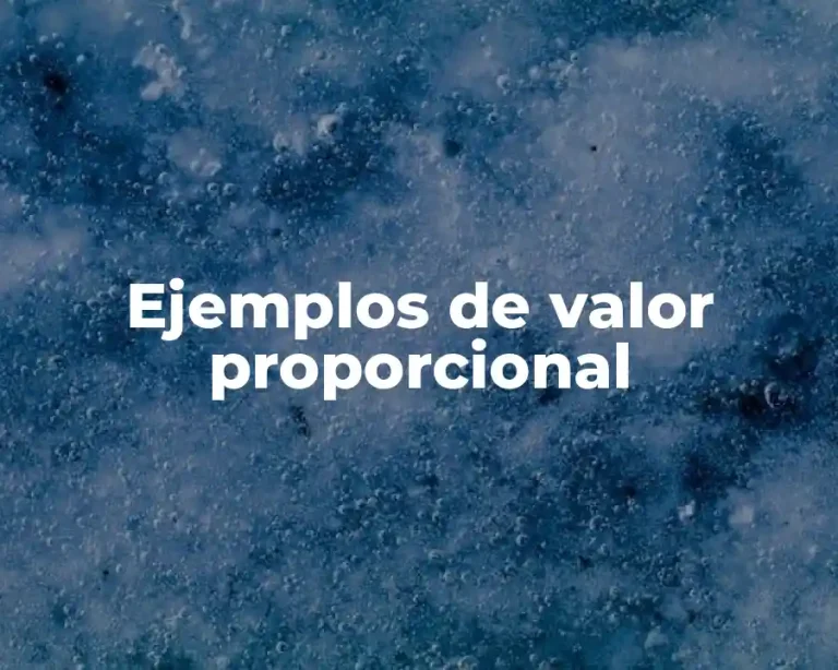 Ejemplos de valor proporcional