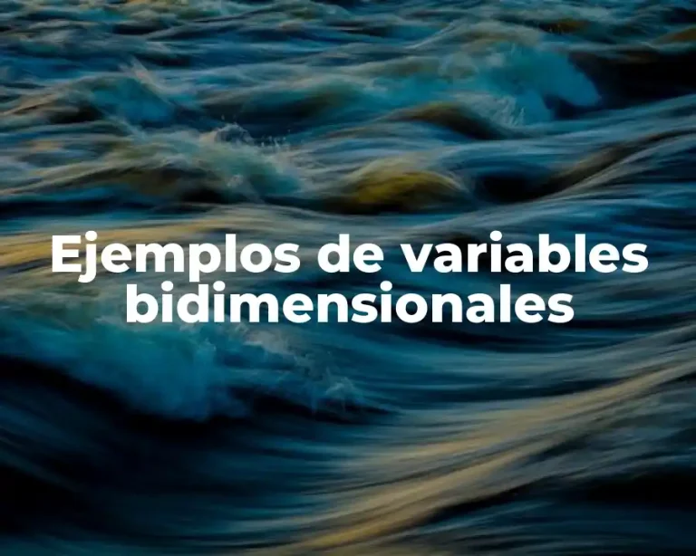 Ejemplos de variables bidimensionales