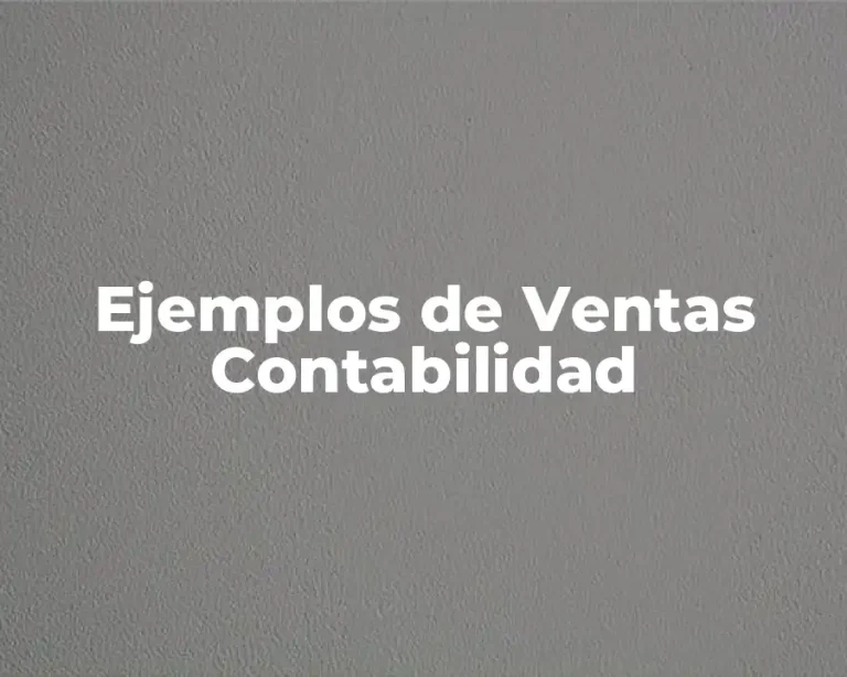 Ejemplos de Ventas Contabilidad