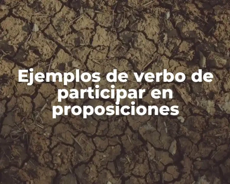 Ejemplos de verbo de participar en proposiciones