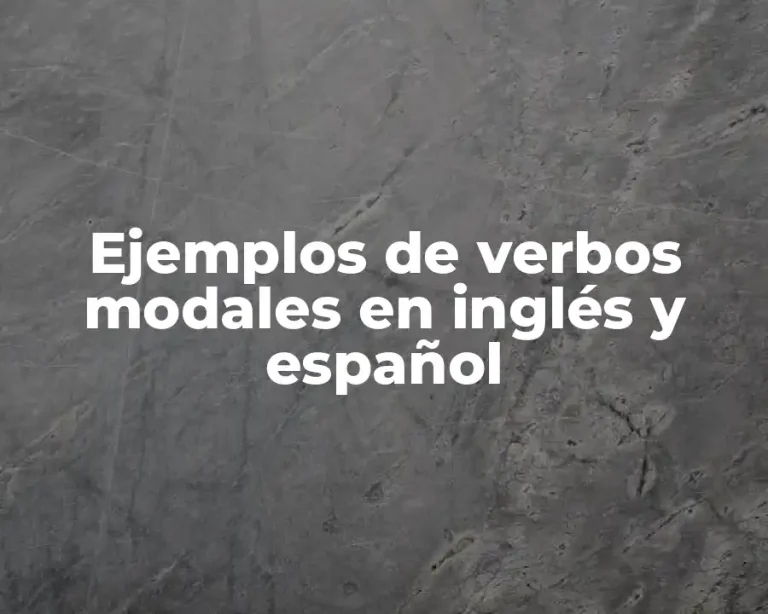 Ejemplos de verbos modales en inglés y español